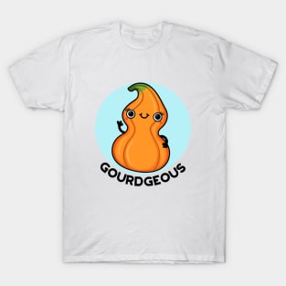 Gourdgeous Funny Veggie Pun T-Shirt